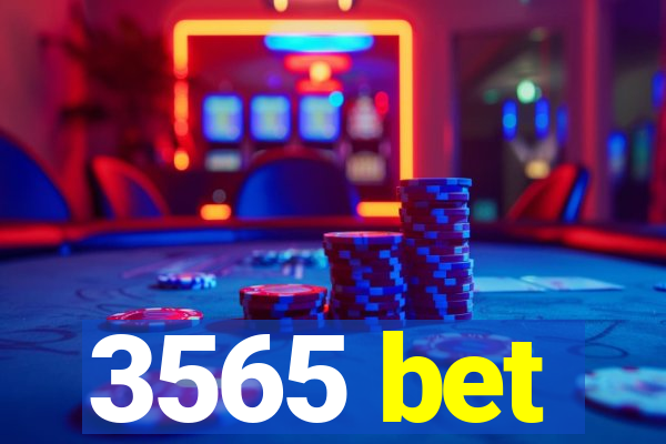 3565 bet